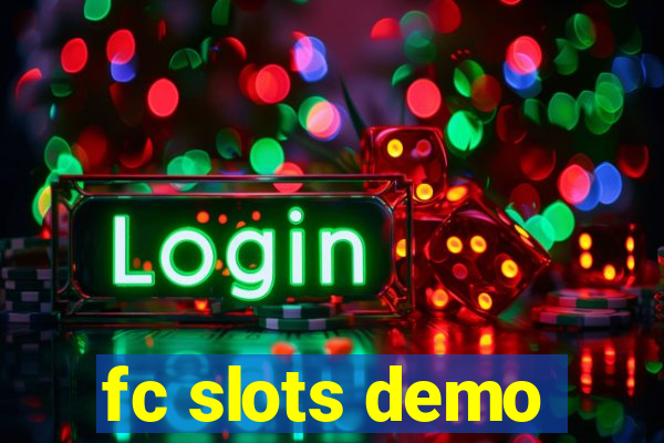 fc slots demo